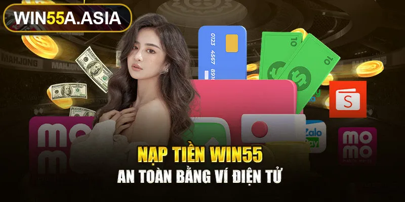 Nạp tiền Win55 bằng thẻ tín dụng